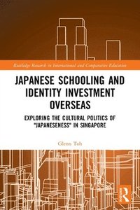 bokomslag Japanese Schooling and Identity Investment Overseas