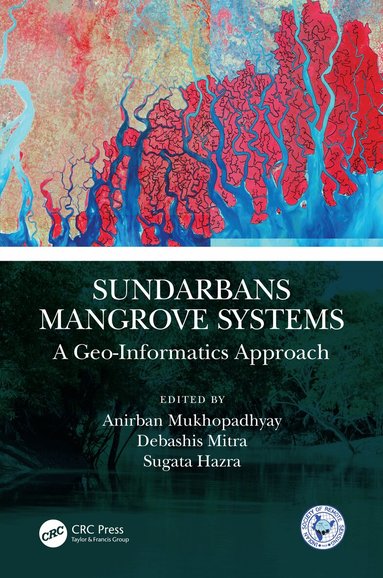 Anirban Mukhopadhyay, Debashis Mitra, Sugata Hazra - Sundarbans Mangrove Systems, Häftad