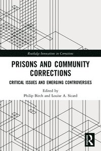 bokomslag Prisons and Community Corrections