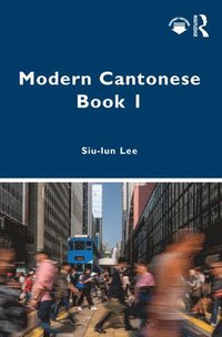 bokomslag Modern Cantonese Book 1