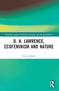 bokomslag D. H. Lawrence, Ecofeminism and Nature