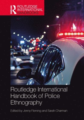 Routledge International Handbook of Police Ethnography 1