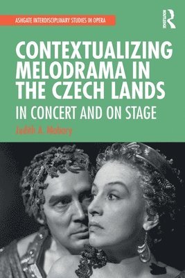 Contextualizing Melodrama in the Czech Lands 1