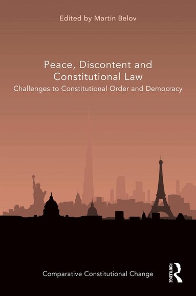 Martin Belov - Peace, Discontent and Constitutional Law, Inbunden