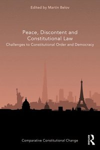 bokomslag Peace, Discontent and Constitutional Law