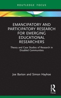 bokomslag Emancipatory and Participatory Research for Emerging Educational Researchers