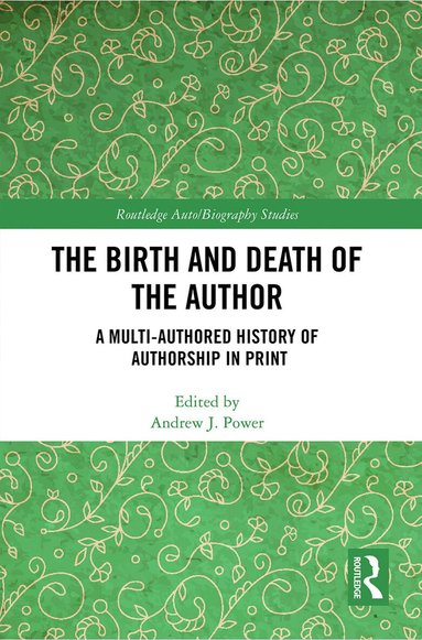 Andrew J. Power - Birth and Death of the Author, Häftad