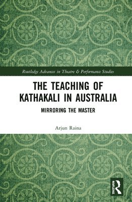 The Teaching of Kathakali in Australia 1