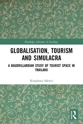 Globalisation, Tourism and Simulacra 1