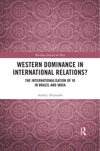 bokomslag Western Dominance in International Relations?