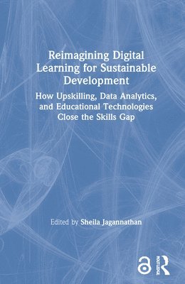 Reimagining Digital Learning for Sustainable Development 1