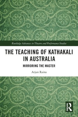 The Teaching of Kathakali in Australia 1