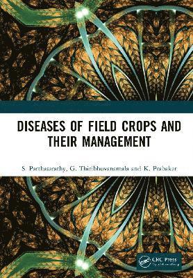 Diseases of Field Crops and their Management 1