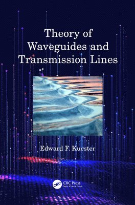 Theory of Waveguides and Transmission Lines