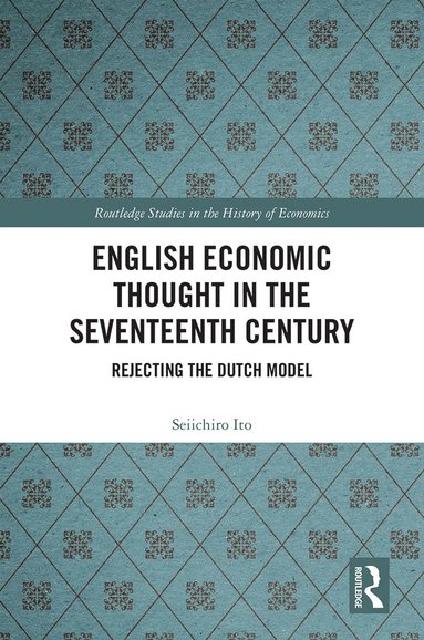 bokomslag English Economic Thought in the Seventeenth Century