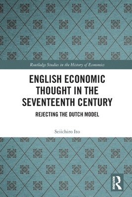 English Economic Thought in the Seventeenth Century 1