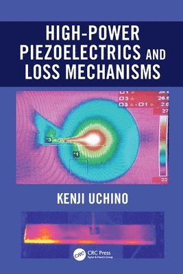 High-Power Piezoelectrics and Loss Mechanisms 1
