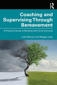 bokomslag Coaching and Supervising Through Bereavement