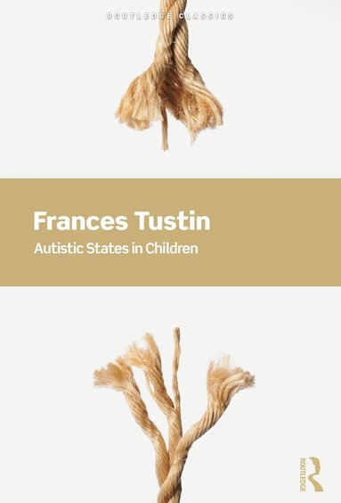 bokomslag Autistic States in Children