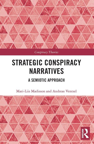 bokomslag Strategic Conspiracy Narratives