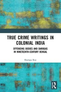 bokomslag True Crime Writings in Colonial India