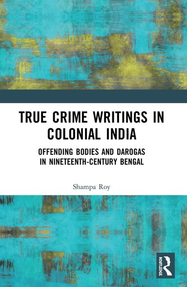 bokomslag True Crime Writings in Colonial India