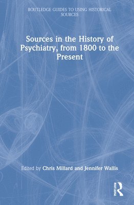 Sources in the History of Psychiatry, from 1800 to the Present 1