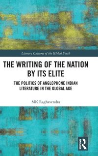 bokomslag The Writing of the Nation by Its Elite