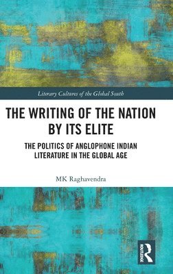 The Writing of the Nation by Its Elite 1