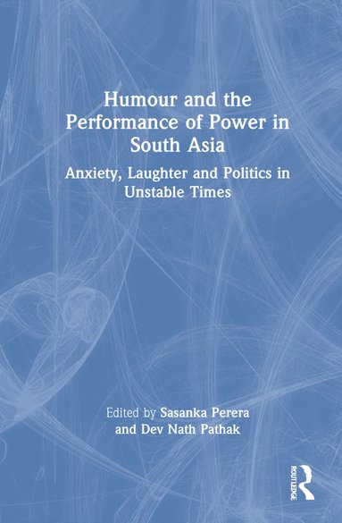 bokomslag Humour and the Performance of Power in South Asia