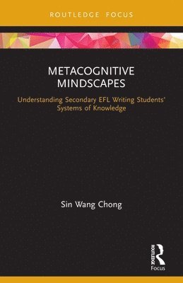 Sin Wang Chong, UK) Chong, Sin Wang (University of St Andrews - Metacognitive Mindscapes, Häftad