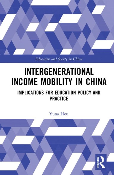 bokomslag Intergenerational Income Mobility in China