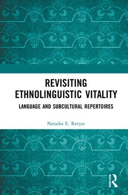 Revisiting Ethnolinguistic Vitality 1