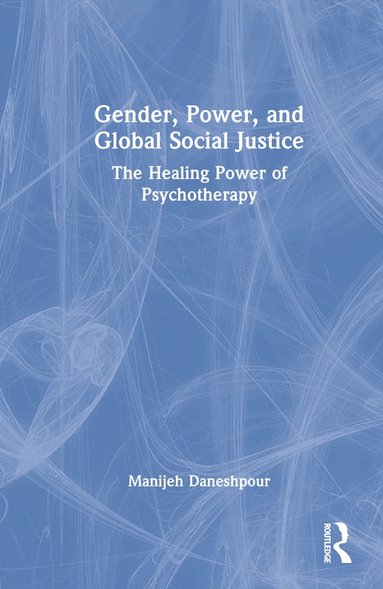 bokomslag Gender, Power, and Global Social Justice