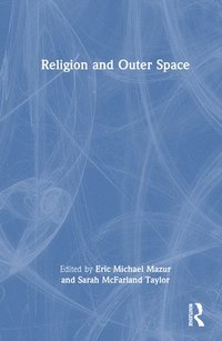 bokomslag Religion and Outer Space