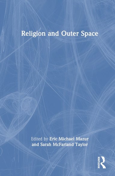bokomslag Religion and Outer Space