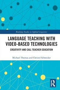bokomslag Language Teaching with Video-Based Technologies