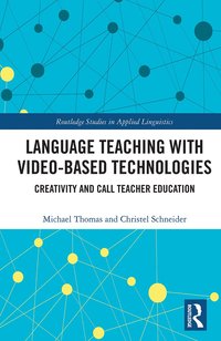 bokomslag Language Teaching with Video-Based Technologies