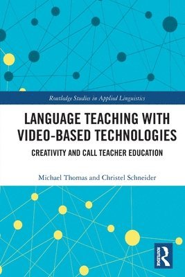 bokomslag Language Teaching with Video-Based Technologies