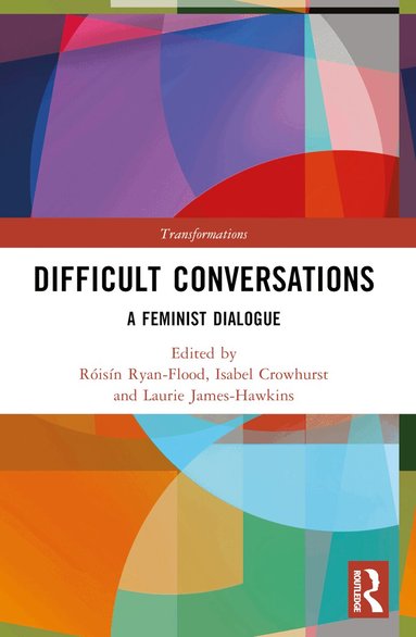 Róisín Ryan-Flood, Isabel Crowhurst, Laurie James-Hawkins - Difficult Conversations, Häftad