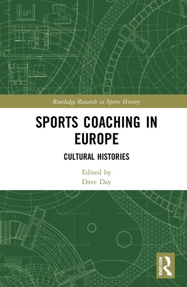 Dave Day - Sports Coaching in Europe, Inbunden