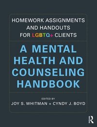 bokomslag Homework Assignments and Handouts for LGBTQ+ Clients