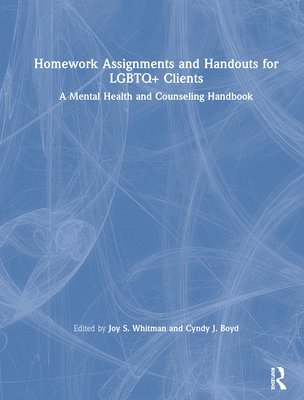 bokomslag Homework Assignments and Handouts for LGBTQ+ Clients