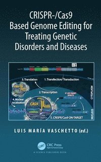 bokomslag CRISPR-/Cas9 Based Genome Editing for Treating Genetic Disorders and Diseases