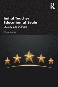 bokomslag Initial Teacher Education at Scale