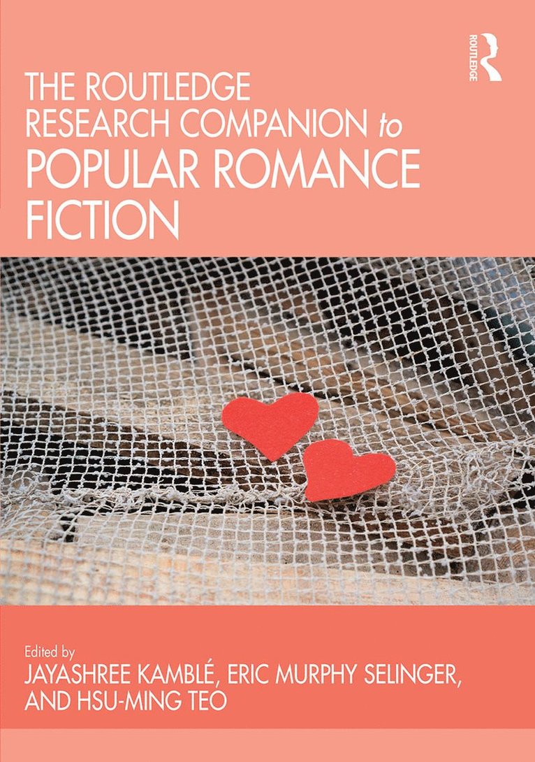 Routledge Research Companion to Popular Romance Fiction 1