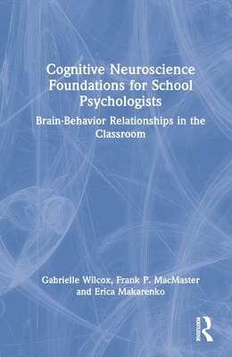 bokomslag Cognitive Neuroscience Foundations for School Psychologists