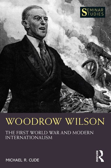 Michael R. Cude - Woodrow Wilson, Häftad
