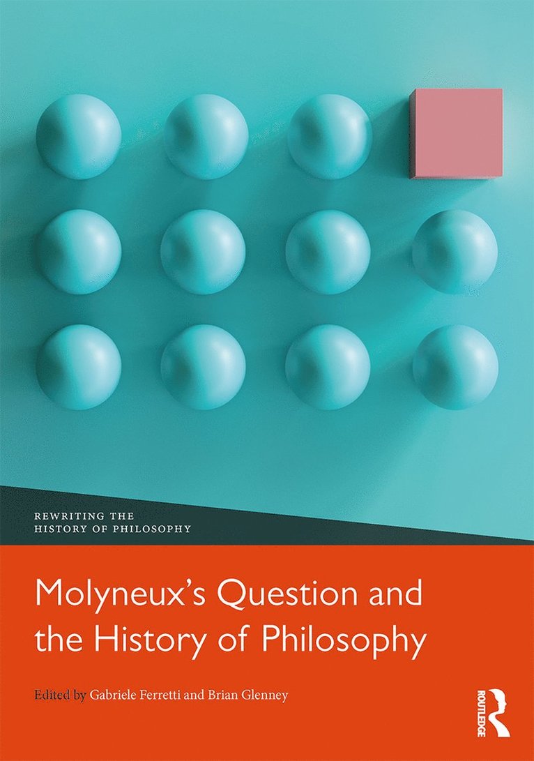 Gabriele Ferretti, Brian Glenney - Molyneux’s Question and the History of Philosophy, Häftad