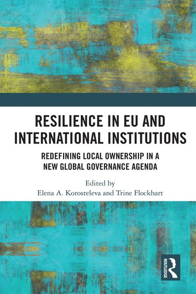 bokomslag Resilience in EU and International Institutions